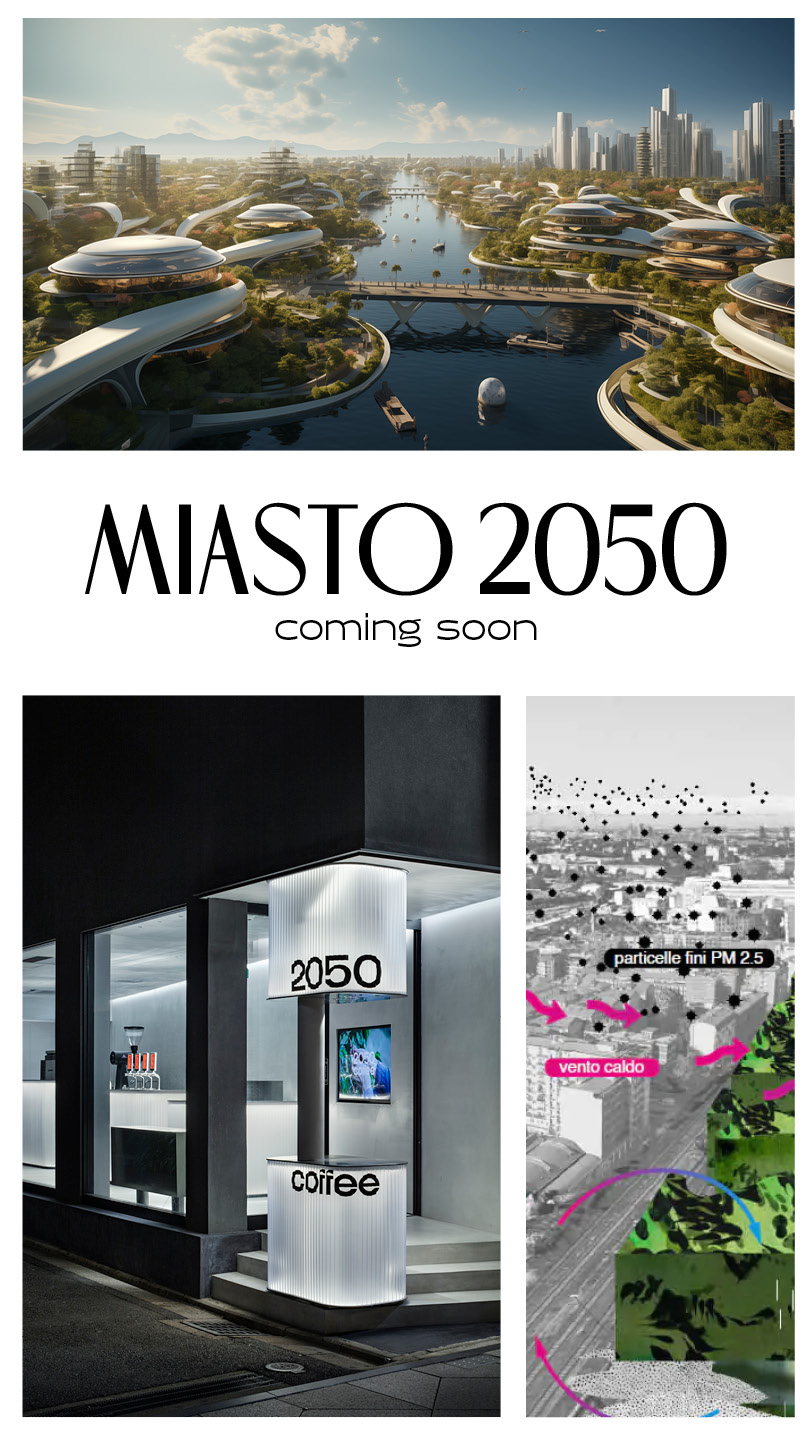 Read full story «MIASTA 2050»